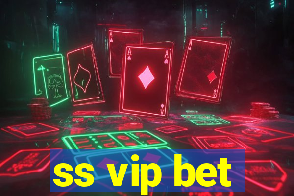 ss vip bet